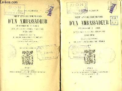Neuf ans de Souvenirs d'un Ambassadeur d'Autriche  Paris, sous le Second Empire 1851 - 1859. EN 2 TOMES