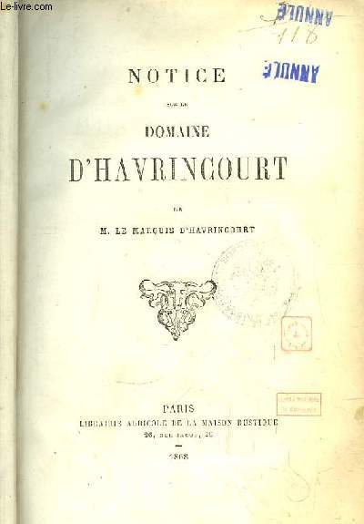 Notice sur le Domaine d'Havrincourt.