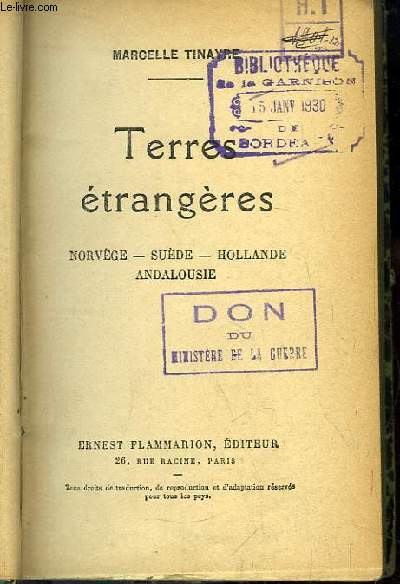 Terres Etrangres. Norvge, Sude, Hollande, Andalousie.