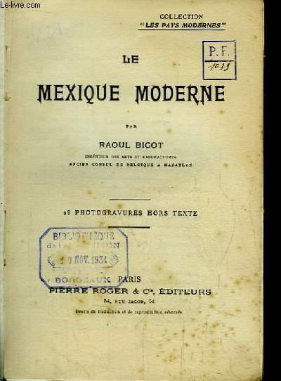Le Mexique Moderne.