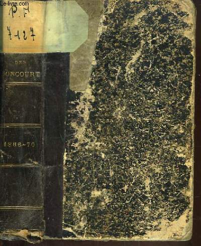 Journal des Goncourt. Mmoires de la Vie Littraire. 3me volume : 1866 - 1870