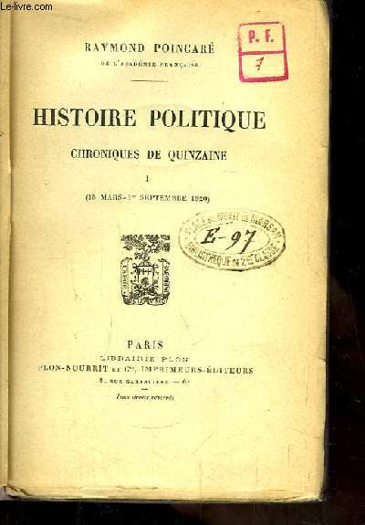 Histoire Politique. Chroniques de Quinzaine. TOME 1 : 15 mars - 1er septembre 1920