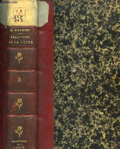 Histoire des Relations de la Chine avec les Puissances Occidentales 1860 - 1900. TOME III : L'Empereur Kouang-Siu. 2me partie : 1888 - 1902