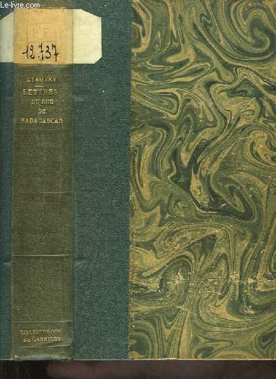 Lettres du Sud de Madagascar 1900 - 1902