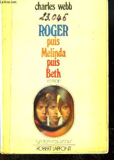 Roger puis Melinda puis Beth. Roman