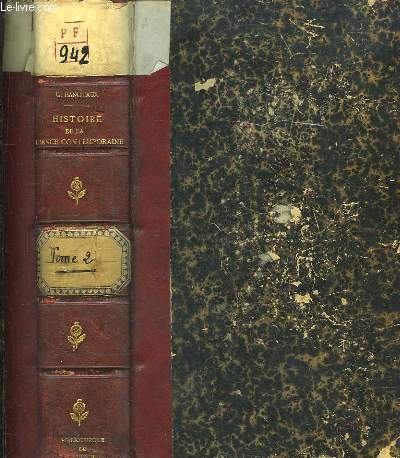 Histoire de la France Contemporaine (1871 - 1900). TOME II : La Prsidence du Marchal Mac Mahon. 1re partie : L'Echec de la Monarchie.