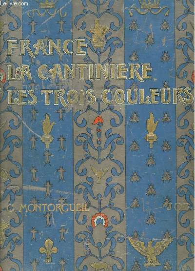 France. La Cantinire. Les Trois Couleurs.