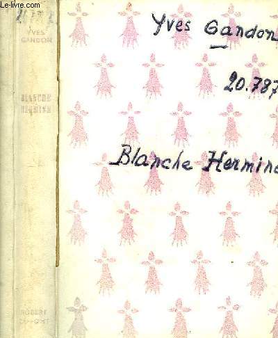 Blanche Hermine
