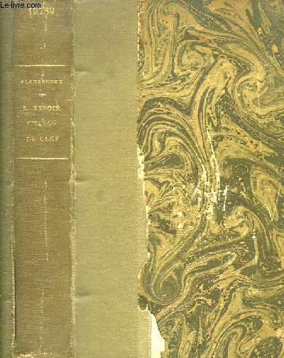L'espoir change de camp. Carnets de guerre du Field Marshal Viscount Alanbrooke.