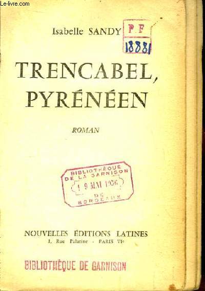 Trencabel, Pyrnen