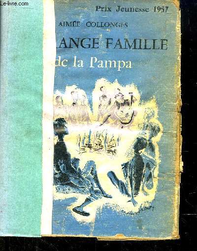 L'trange famille de la Pampa