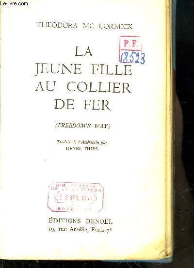 La jeune fille au collier de fer (Freedom's Way)