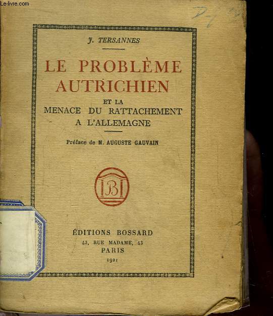 Le problme autrichien et la menace du rattachement  l'Allemagne.