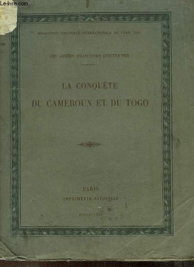 La Conqute du Cameroun et du Togo.