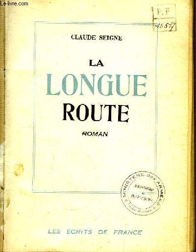La longue Route.