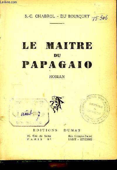 Le Maitre du Papagaio. Roman