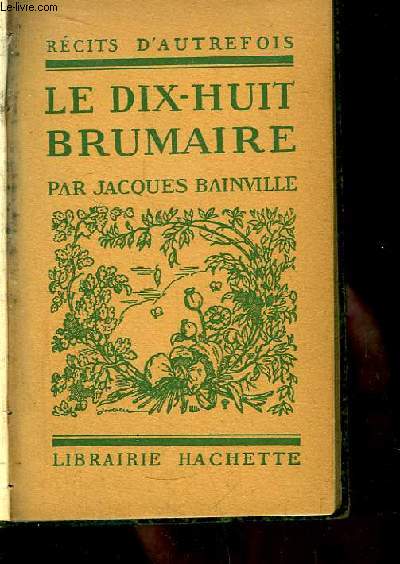 Le Dix-Huit Brumaire.