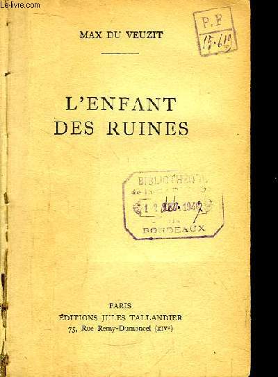 L'enfant des ruines.