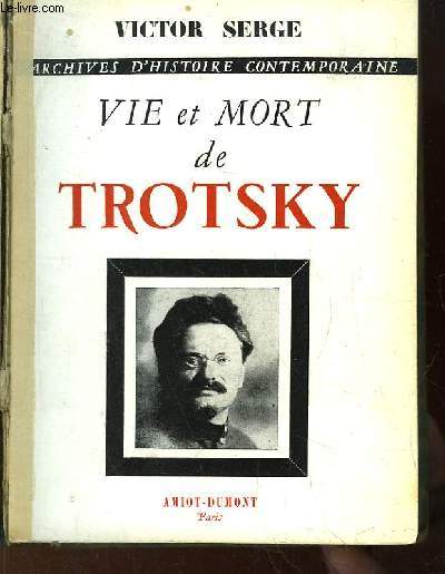 Vie et Mort de Trotsky.