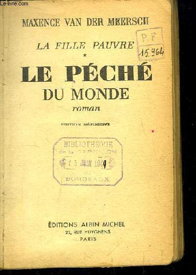 La Fille Pauvre. TOME 1 : Le Pch du Monde.