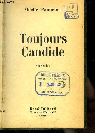 Toujours Candide. Souvenirs.