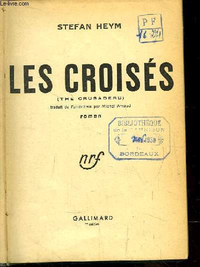 Les Croiss (The Crusaders)