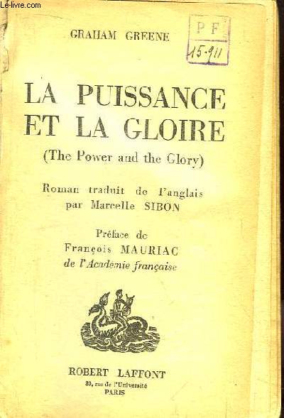 La Puissance de la Gloire (The Power and the Glory).