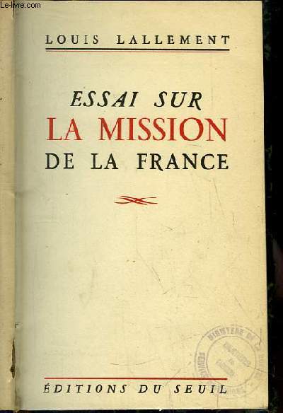 Essai sur la Mission de la France.