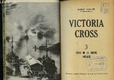 Victoria Cross. 3 hros de la Marine Anglaise.