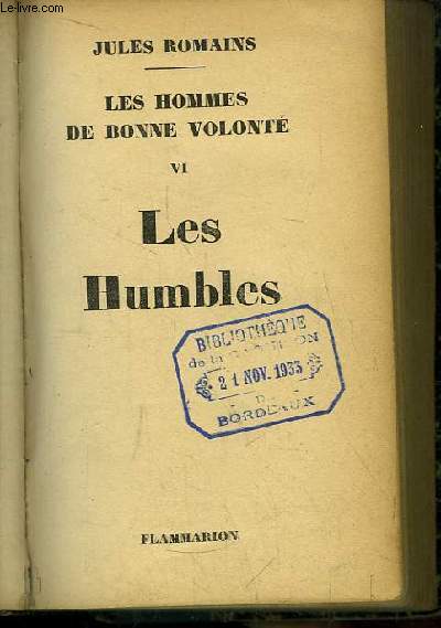 Les Hommes de Bonne Volont, TOME VI : Les Humbles.