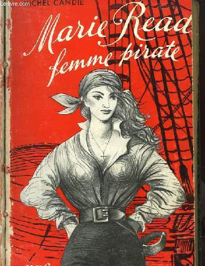 Marie Read, femme pirate.