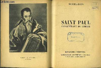 Saint Paul, conqurant du Christ.