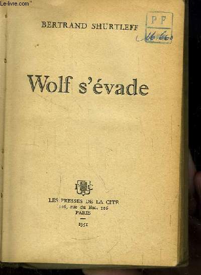 Wolf s'vade.