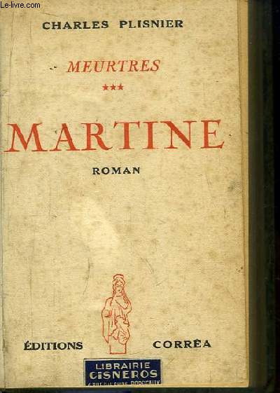 Meurtres. TOME 3 : Martine.