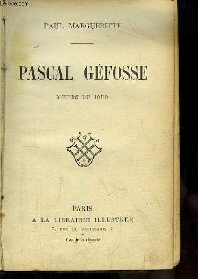 Pascal Gfosse. Moeurs du jour.