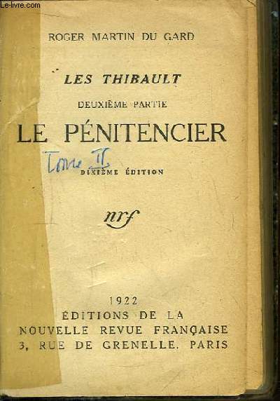Les Thibault. 2me partie : Le Pnitencier.