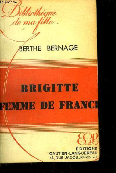Brigitte, Femme de France.