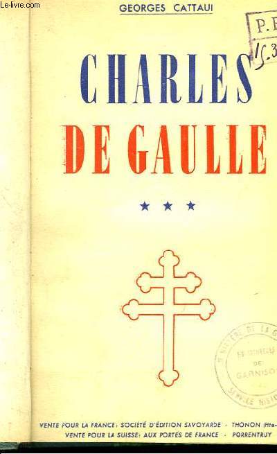 Charles de Gaulle. TOME III