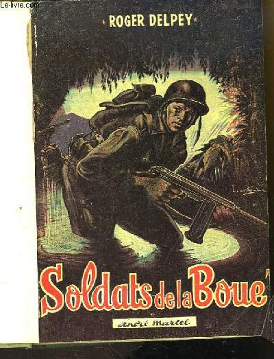 Soldats de la Boue.