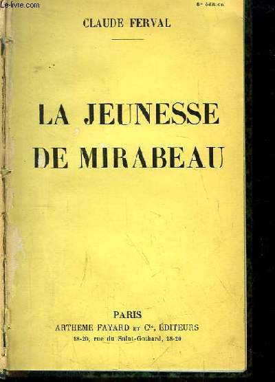 La Jeunesse de Mirabeau.