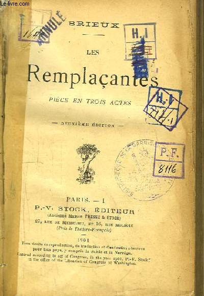 Les Remplaantes. Pice en 3 actes.