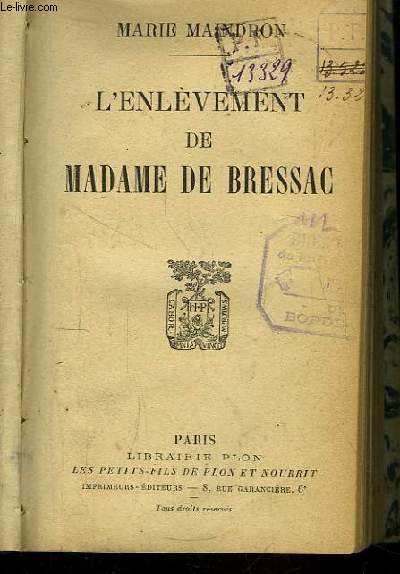L'enlvement de Madame de Bressac.