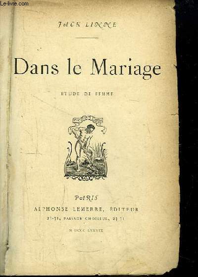 Dans le Mariage. Etude de Femme (Incomplet)