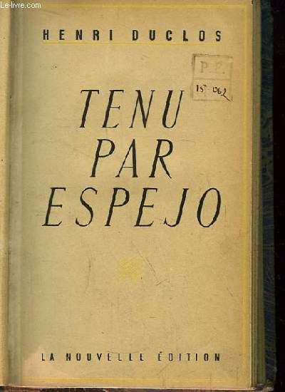 Tenu par Espejo.