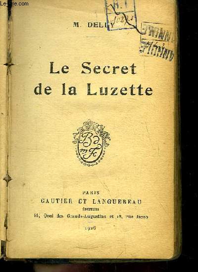 Le Secret de la Luzette.