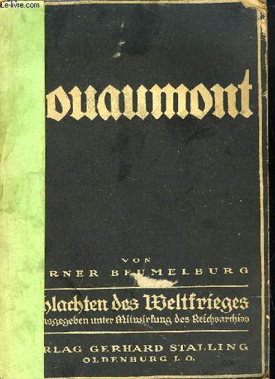 Douaumont : Unter Benutzung der amtlichen Quellen des Reichsarchivs bearbeitet