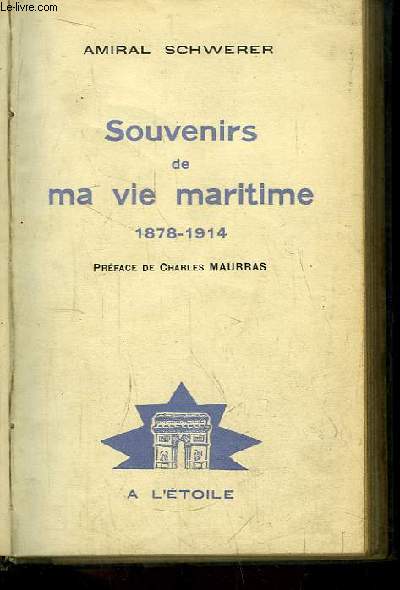 Souvenirs de la Vie Maritime 1878 - 1914