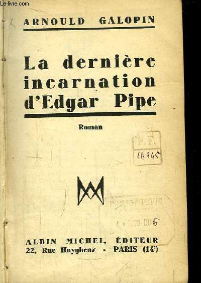 La dernire incarnation d'Edgar Pipe.