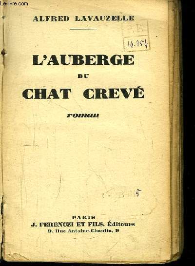 L'Auberge du Chat Crev. Roman.