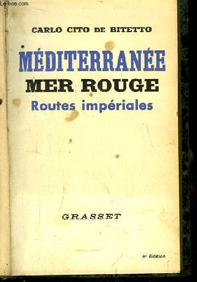 Mditerrane, Mer Rouge. Routes impriales.